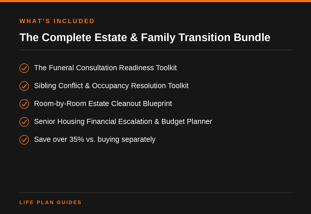 The Complete Estate & Family Transition Bundle