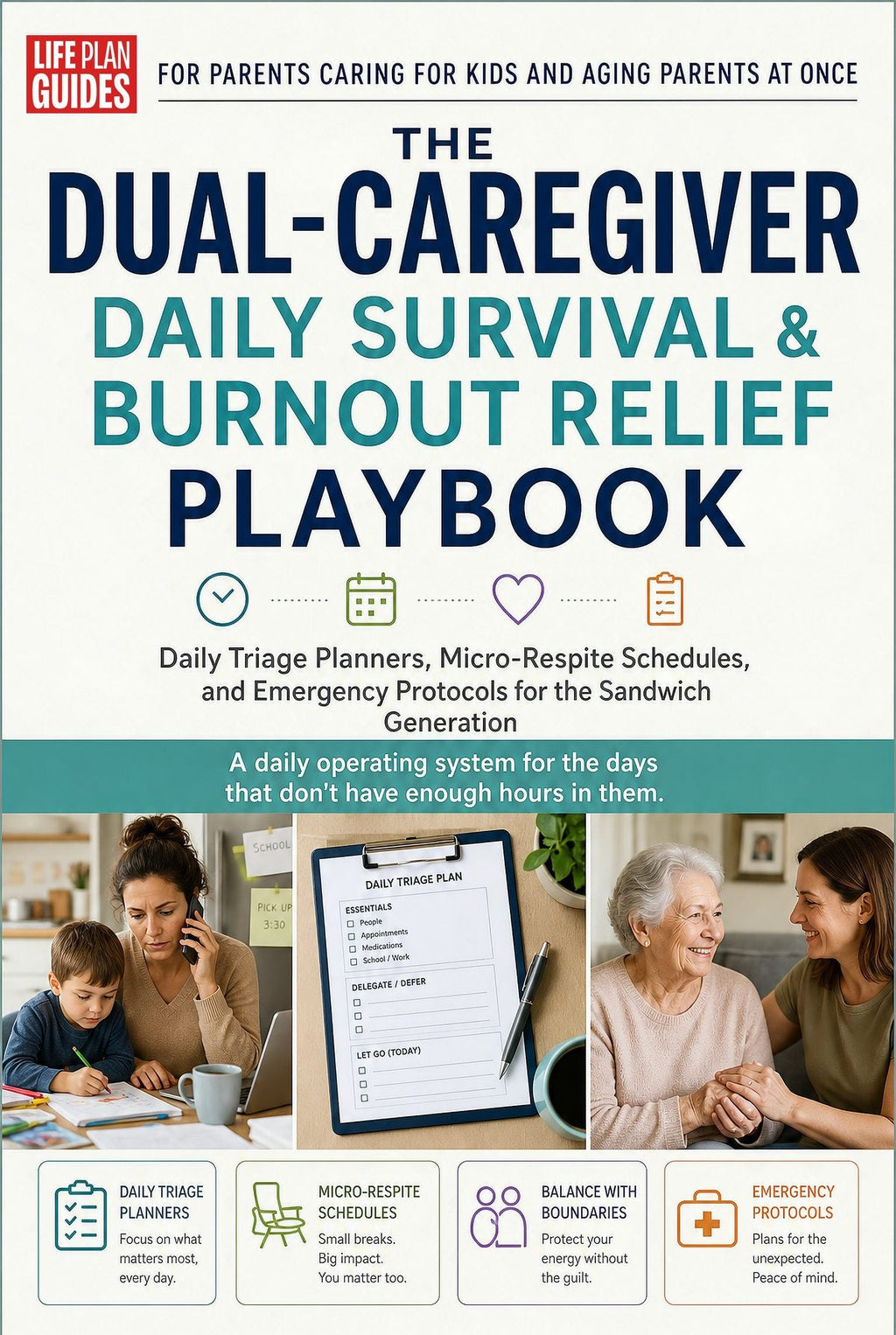 The Dual-Caregiver Daily Survival & Burnout Relief Playbook cover