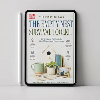 The 30-Day Empty Nest Survival Toolkit