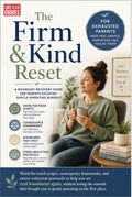 The Firm & Kind Reset