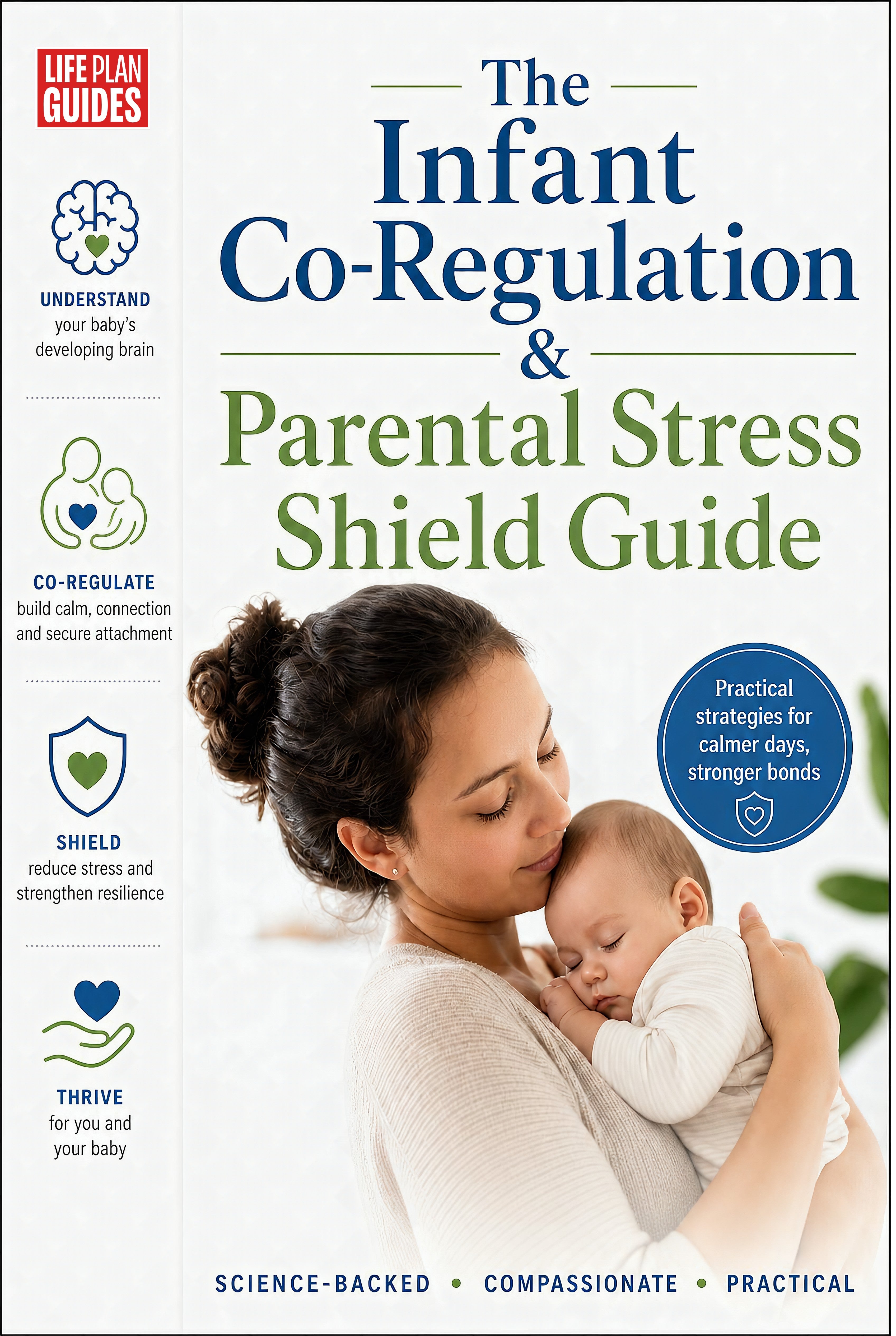 The Infant Co-Regulation & Parental Stress Shield Guide