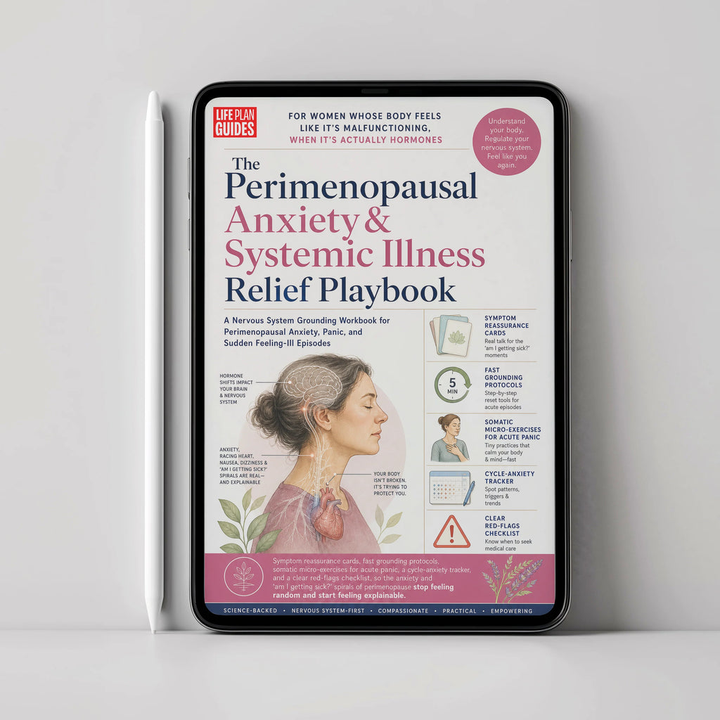 The Perimenopausal Anxiety & Systemic Illness Relief Playbook