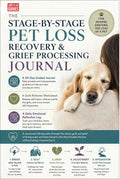 The Stage-by-Stage Pet Loss Recovery & Grief Processing Journal