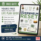 Free Gift: Get The Overwhelm Reset eBook Free with any purchase
