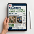A hand holds a tablet displaying the cover of the book 'The Small Home Teen Co-Living & Space Maximizer Blueprint' by Life is Good. A white stylus rests on a clean white surface next to the tablet.